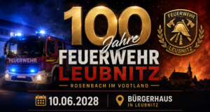 100 Jahre Feuerwehr Leubnitz Jubiläum
